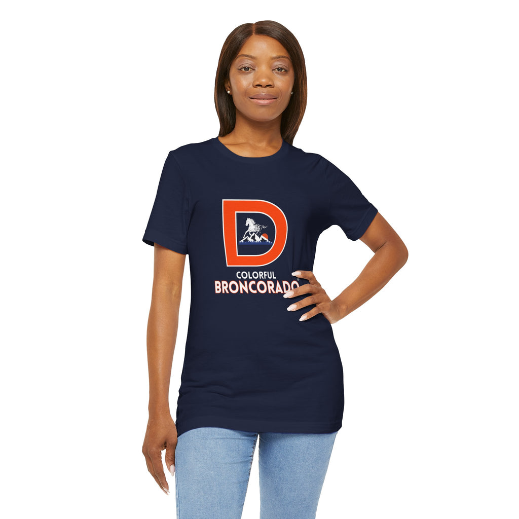 Denver Broncos Fan Unisex T-Shirt | Colorful Broncorado®